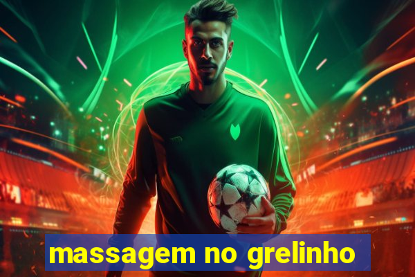 massagem no grelinho